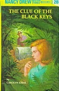 Nancy Drew 28: The Clue of the Black Keys (Hardcover, Revised)