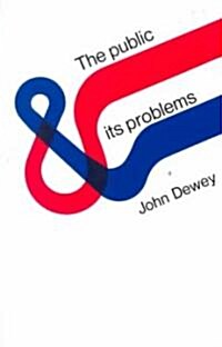 [중고] Public & Its Problems (Paperback)