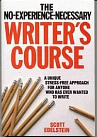 No Experience Necessary Writers Course (Paperback)