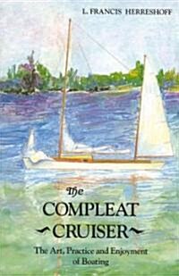 The Compleat Cruiser (Paperback)