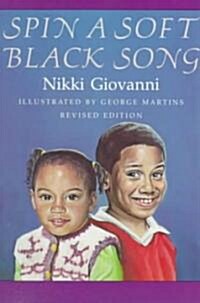 Spin a Soft Black Song: Poems for Children (Paperback)