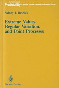 Extreme Values, Regular Variation, and Point Processes (Hardcover)