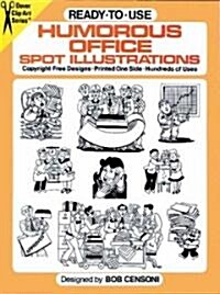 Ready-To-Use Humorous Office Spot Illustrations (Paperback)