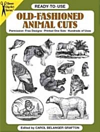 Ready to Use Old-Fashioned Animal Cuts (Paperback)