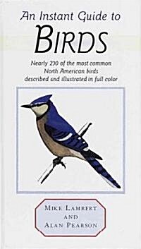 Instant Guide to Birds (Hardcover)