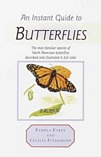 Instant Guide to Butterflies (Hardcover)