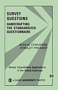 Survey Questions: Handcrafting the Standardized Questionnaire (Paperback)