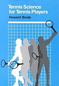 Tennis Science for Tennis Players (Paperback)