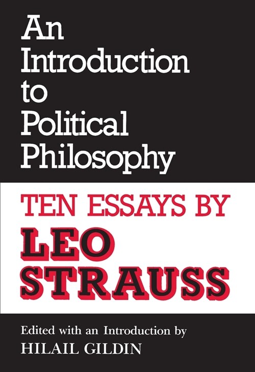 An Introduction to Political Philosophy: Ten Essays by Leo Strauss (Paperback, Revised)
