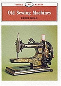 Old Sewing Machines (Paperback)