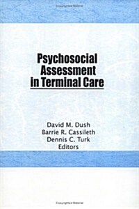 Psychosocial Assessment in Terminal Care (Hardcover)