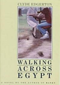 Walking Across Egypt (Hardcover)