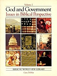God and Government Issues in Biblical Perspectives (Paperback)