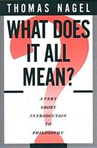 [중고] What Does It All Mean?: A Very Short Introduction to Philosophy (Paperback, Revised)