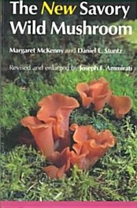 The New Savory Wild Mushroom (Paperback, Revised)