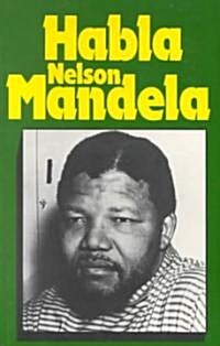 Habla Mandela, Nelson (Paperback)