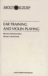 Ear Training and Violin Playing (Paperback)