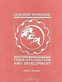 Chicano Workers (Paperback)