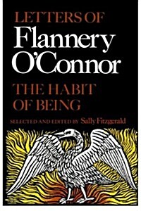 The Habit of Being: Letters of Flannery OConnor (Paperback)