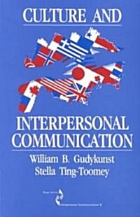 Culture and Interpersonal Communication (Paperback)