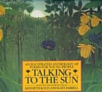 Talking to the Sun (Hardcover)