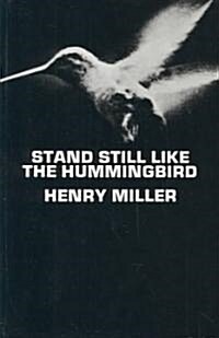 Stand Still Like the Hummingbird (Paperback)