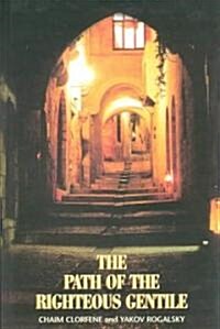 The Path of the Righteous Gentile, Chain Clorfine (Hardcover)