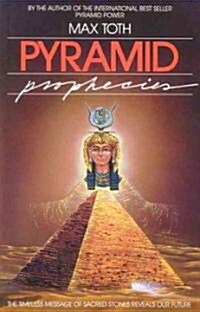Pyramid Prophecies (Paperback, Reprint)
