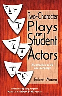 Two-Character Plays for Student Actors (Paperback)