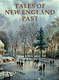 Tales of the New England Past (Hardcover)