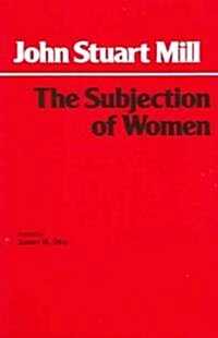 The Subjection of Women (Paperback)