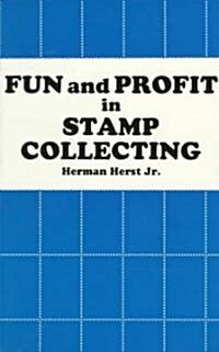 Fun and Profit in Stamp Collecting (Paperback, Revised)