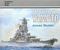 The Battleship Yamato (Hardcover)