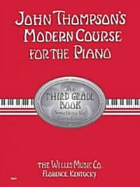 John Thompsons Modern Course for the Piano - Third Grade (Book Only): Third Grade (Paperback)