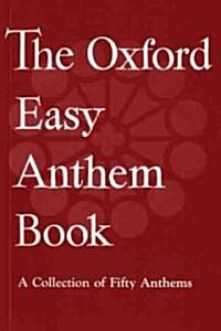 The Oxford Easy Anthem Book (Sheet Music, Vocal score)