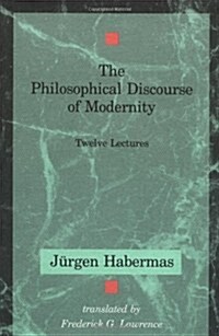 The Philosophical Discourse of Modernity: Twelve Lectures (Paperback)