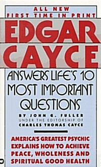 Edgar Cayce Answers Lifes 10 Most Important Questions (Paperback, Reissue)