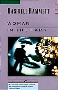 Woman in the Dark (Paperback, Reprint)
