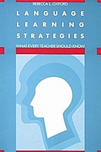 Language Learning Strategies: What Every Teacher Should Know (Paperback)