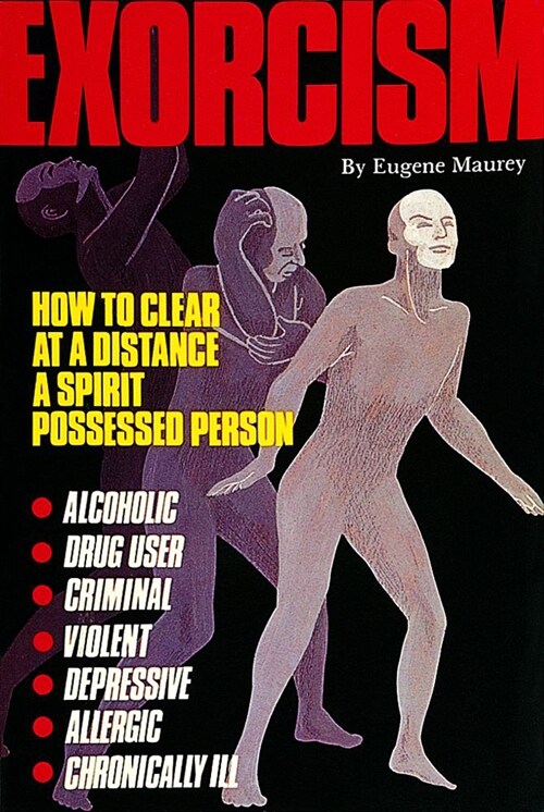 Exorcism: How to Clear a Spirit-Possessed Person (Paperback, UK)