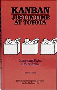 Kanban Just-In Time at Toyota: Management Begins at the Workplace (Hardcover, Revised)