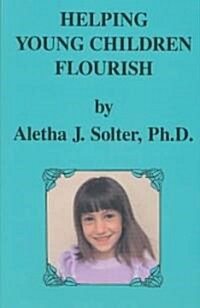 Helping Young Children Flourish (Paperback)