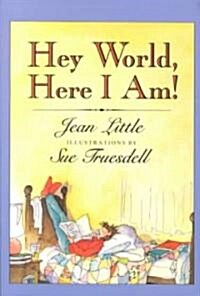 Hey World, Here I Am! (Paperback, Reprint)