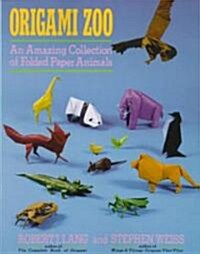 Origami Zoo: An Amazing Collection of Folded Paper Animals (Paperback)
