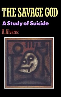 [중고] Savage God: A Study of Suicide (Paperback)