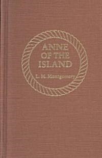 Anne of the Island (Hardcover, Revised)