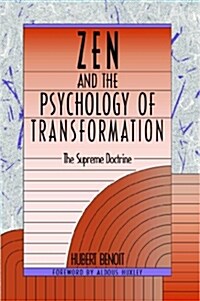 Zen and the Psychology of Transformation: The Supreme Doctrine (Paperback, Revised)