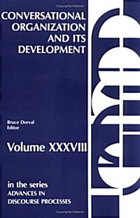 Conversational Organization and Its Development (Paperback)