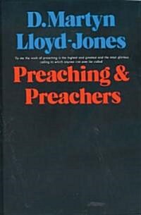 Preaching and Preachers (Hardcover)