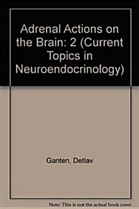 Adrenal Actions on the Brain (Hardcover)